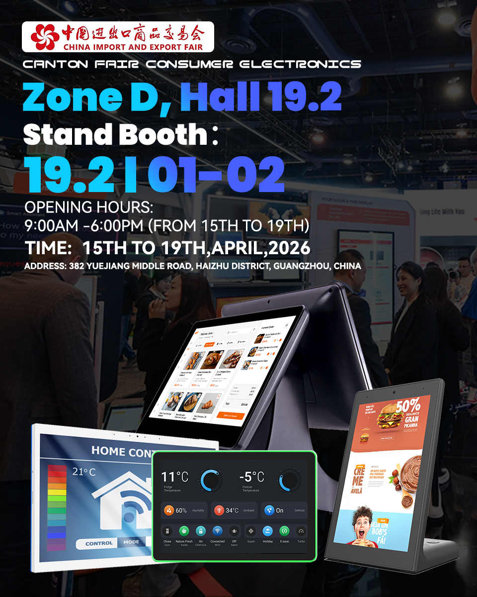 Meet Us at Canton Fair 2026 – Advanced Android Tablets & Smart POS Solutions for B2B Markets